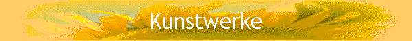 Kunstwerke
