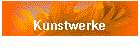 Kunstwerke